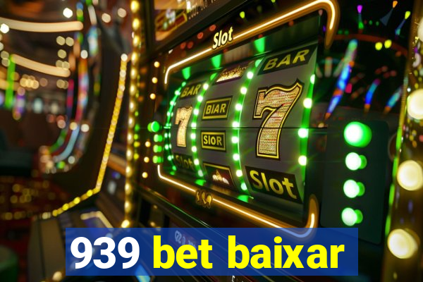 939 bet baixar